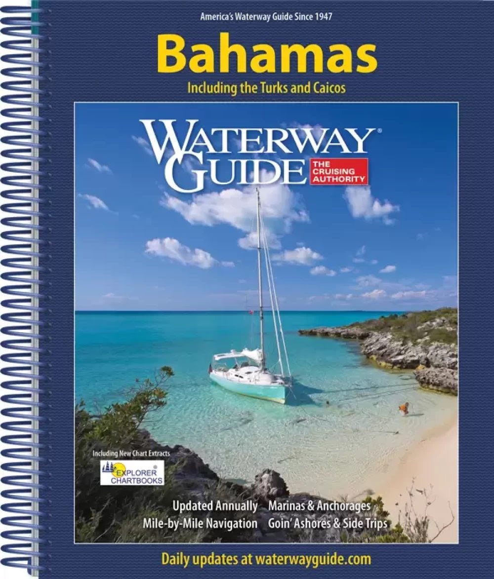 Waterway Guide Bahamas Including the Turks and Caicos 2025 8/20/2025 THIS CHART IS IN STOCK 8/20/2025