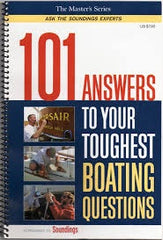 101 Answers to Your Toughest Boating Questions (The Master's Series: Ask the Soundings Experts, Volume 1) Spiral-bound – January 1, 2005, by John P Love