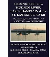 Cruising Guide to the Hudson River, Lake Champlain & the St Lawrence River