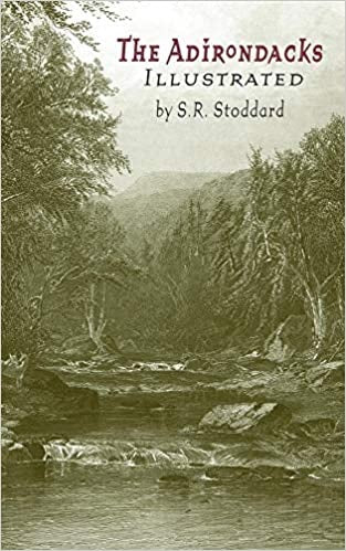 The Adirondacks Illustrated by S.R. Stoddard