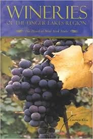 Wineries Of The Finger Lakes Region The Heart Of New York State by Emerson Klees